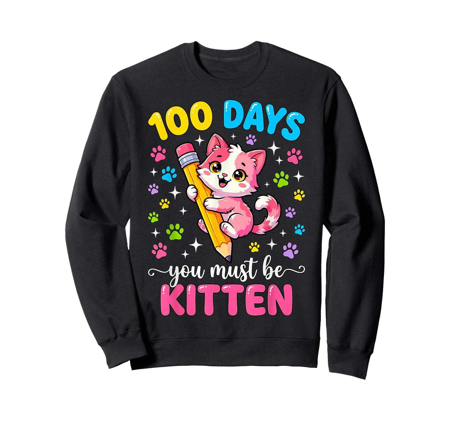 100 Days of School You Must Be Kitten Girls Cat 100th Day T-Shirt