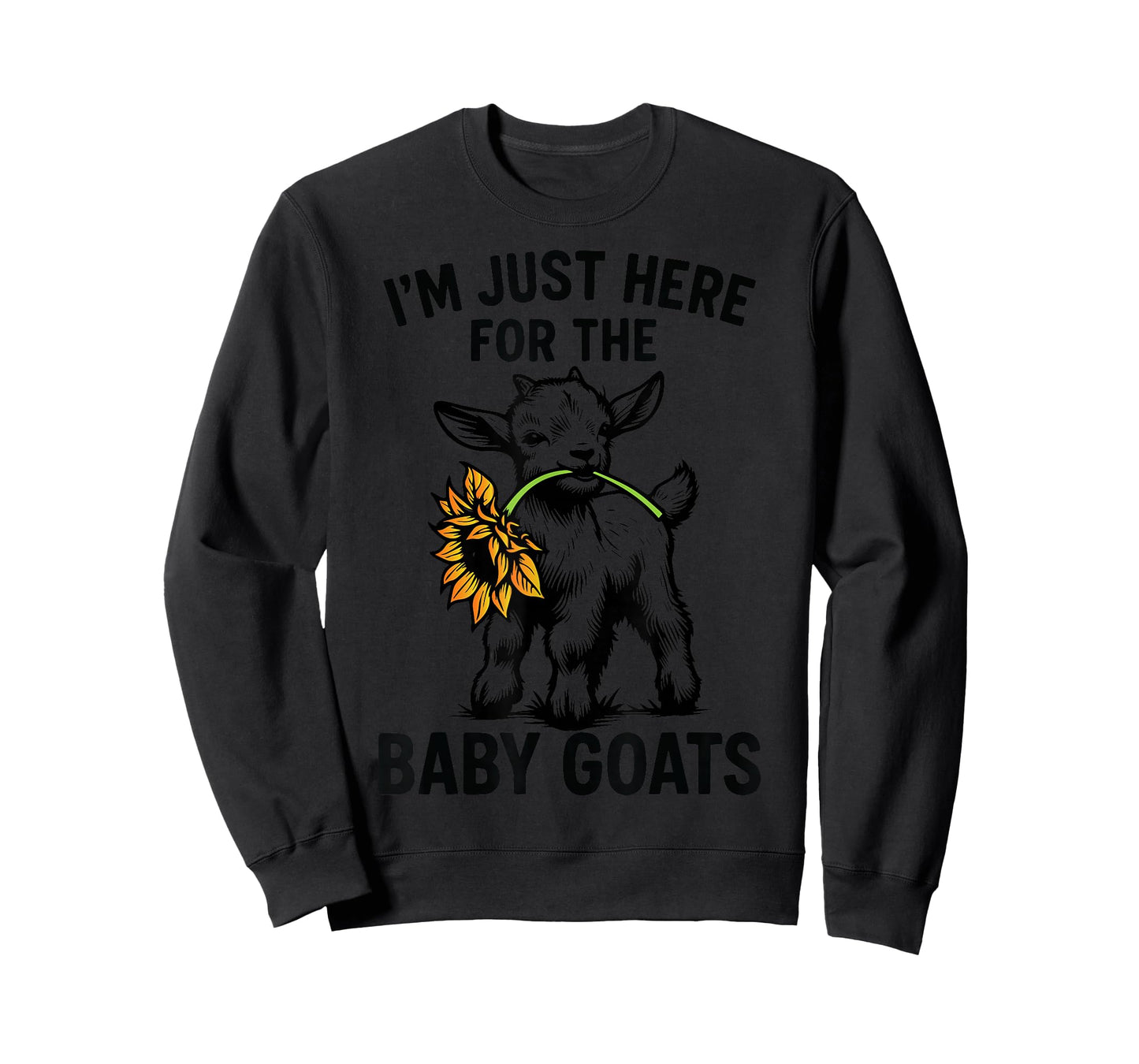 Funny I'm just here for The Baby Goats T-Shirt