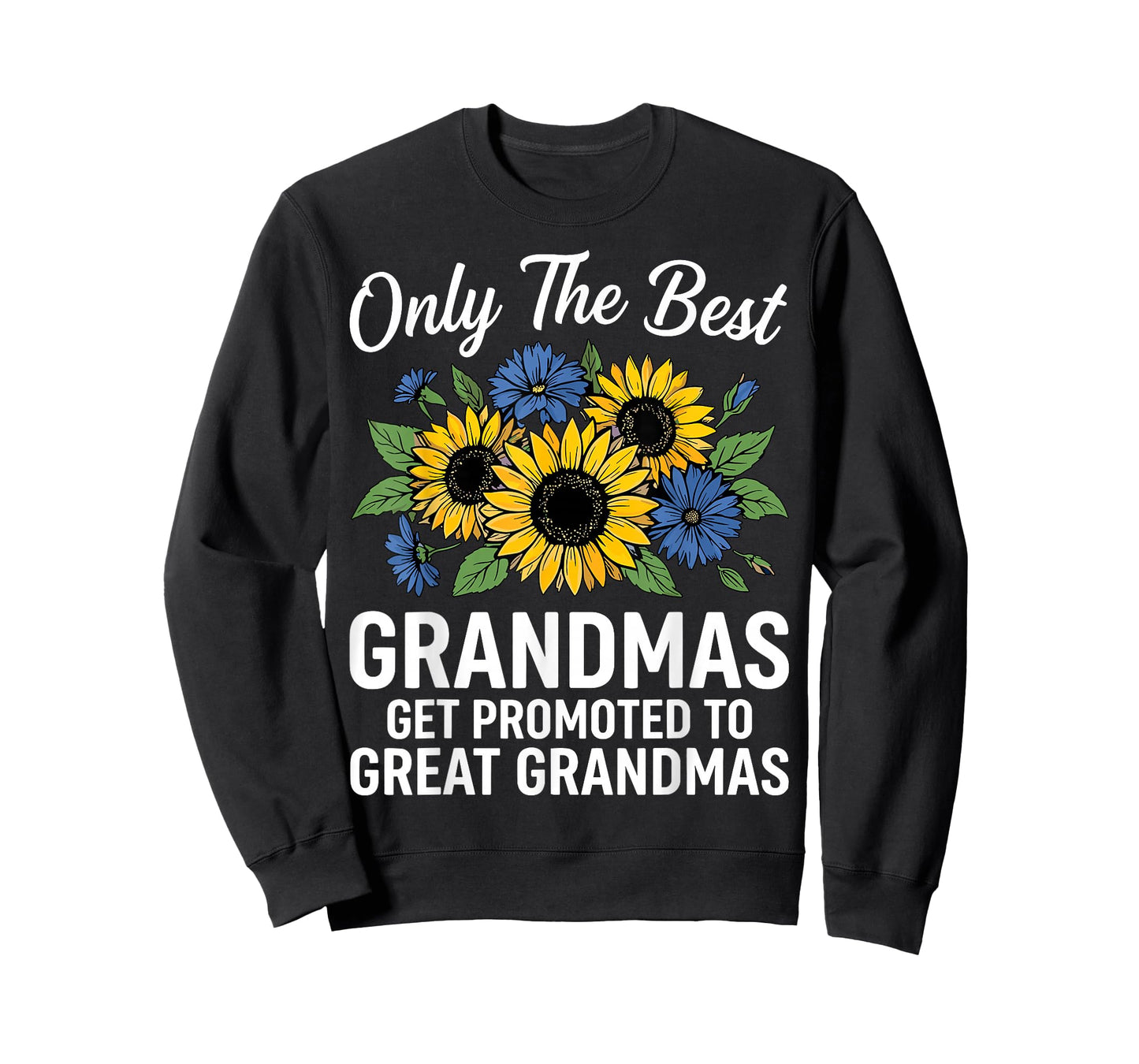 Only The Best Grandmas Get Promoted to Great Grandma T-Shirt