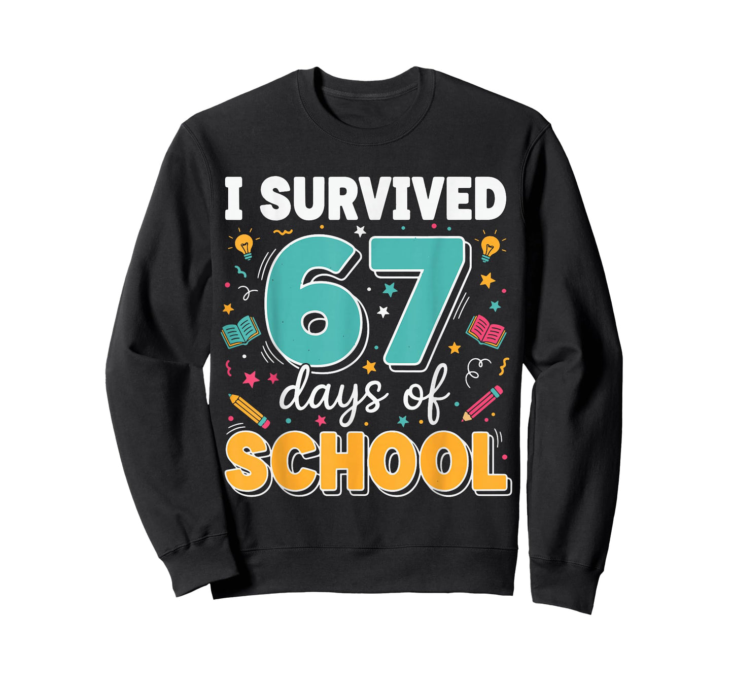 I Survived 67 Days of School Teacher Meme Funny Classroom T-Shirt