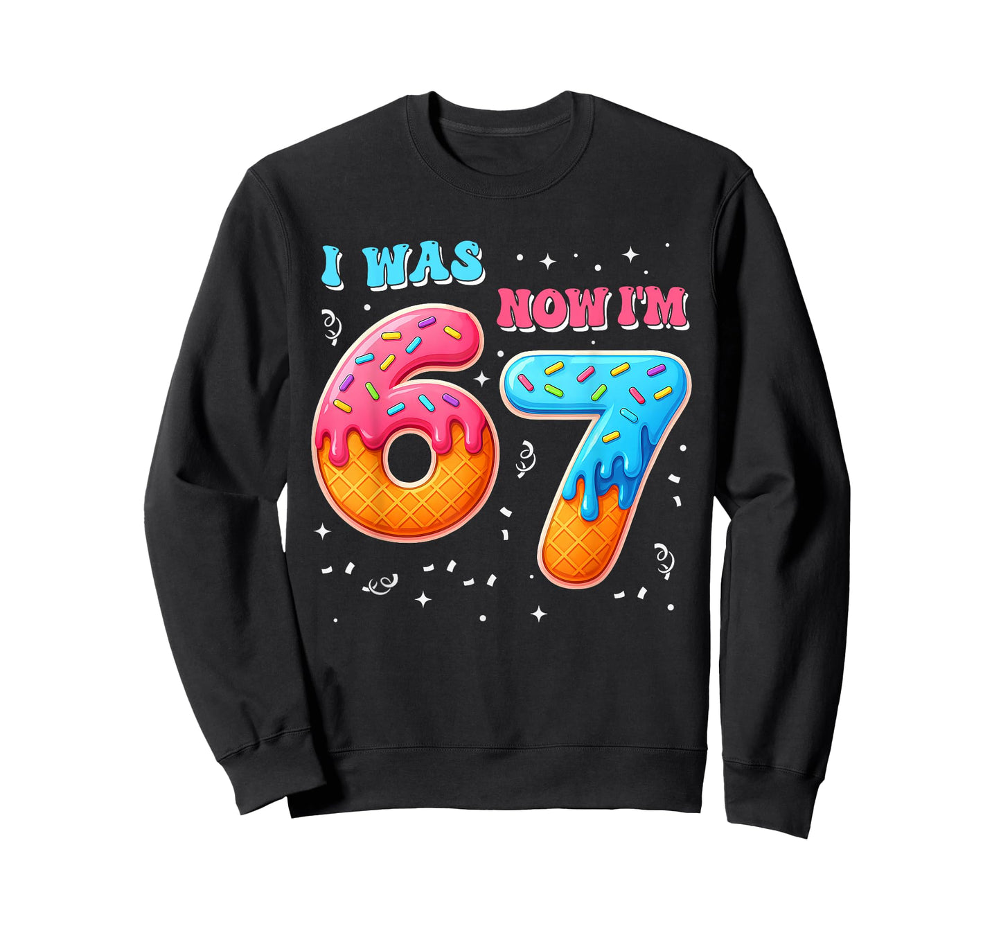 I was 6 Now I'm 7 Year Old Birthday 67 Six Seven Bday Kids T-Shirt
