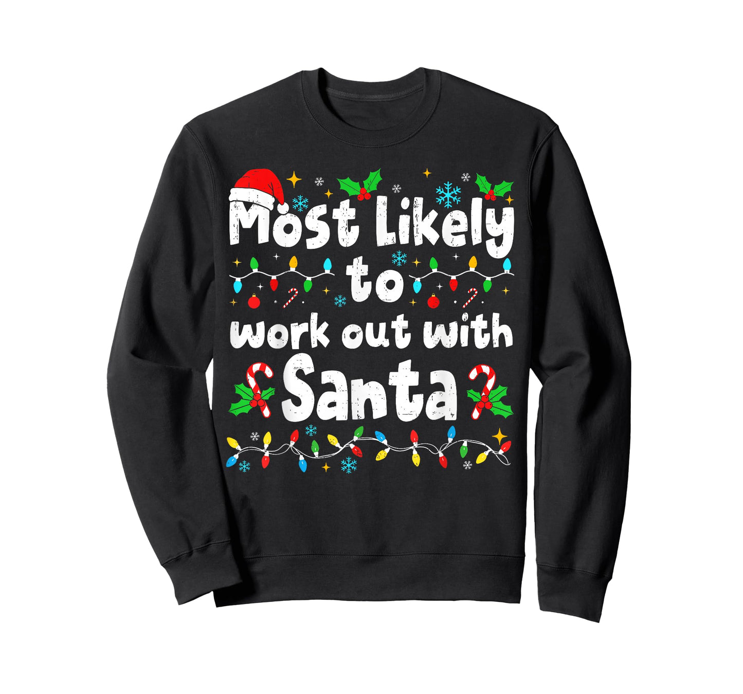 Most Likely to Work Out with Santa Christmas Matching Family T-Shirt