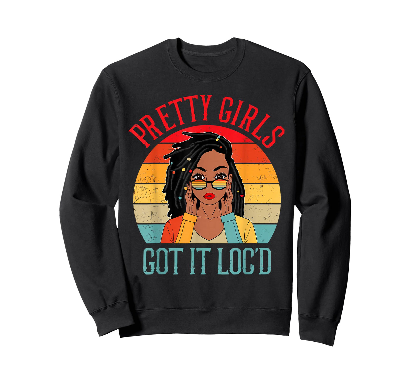 Pretty Girls Got It Loc'd Retro Afro Woman Melanin Queen Art T-Shirt