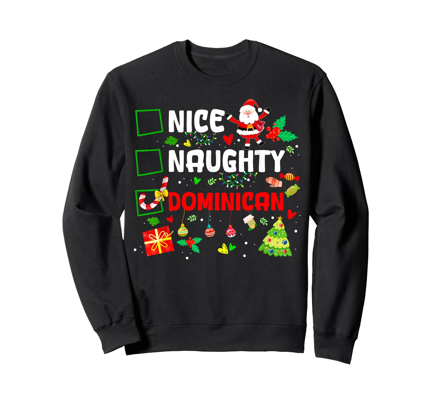 Funny Nice Naughty Dominican Family Men Women Christmas Xmas T-Shirt