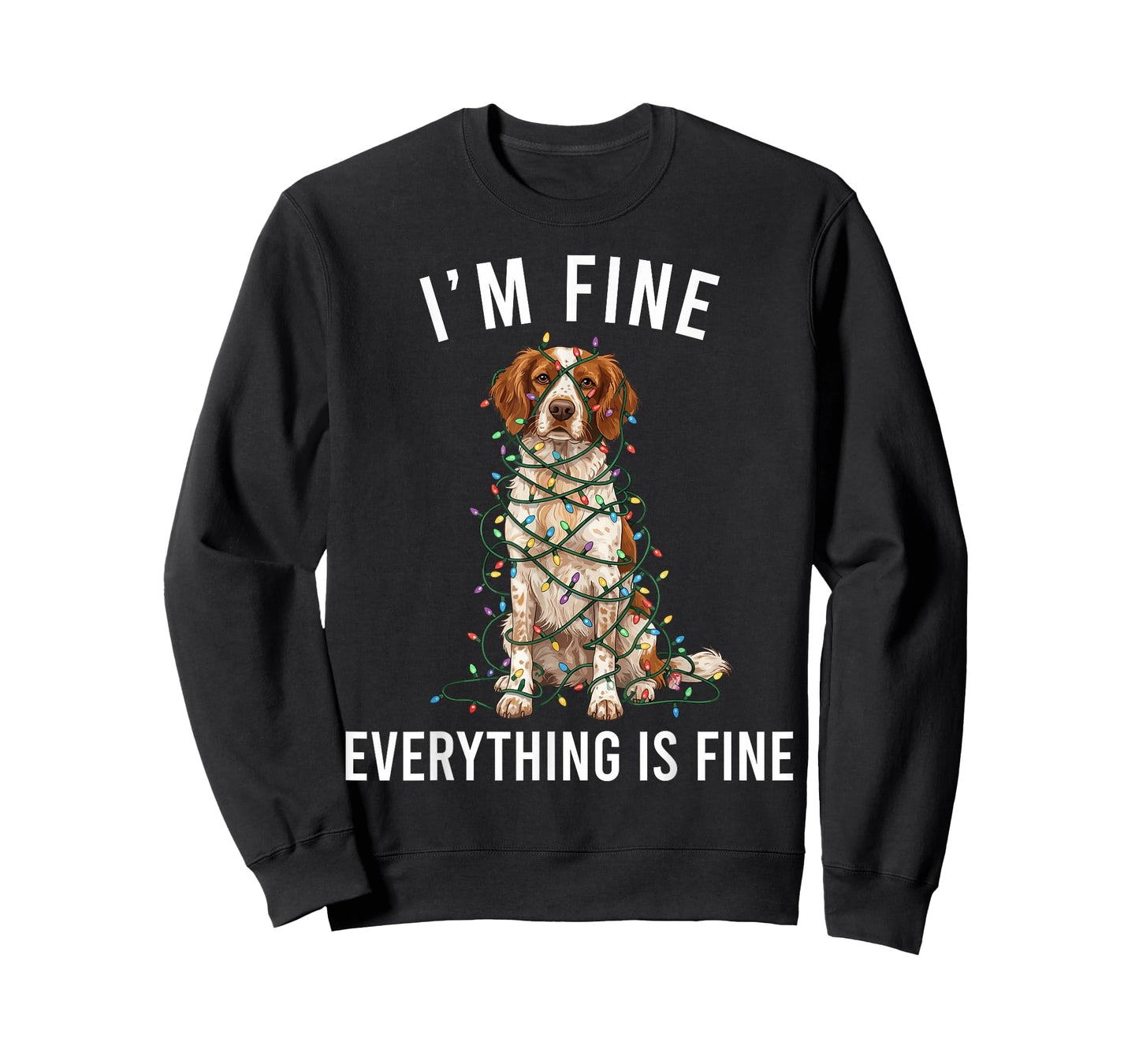 Brittany Spaniel Christmas I'm Fine Everything is Fine T-Shirt