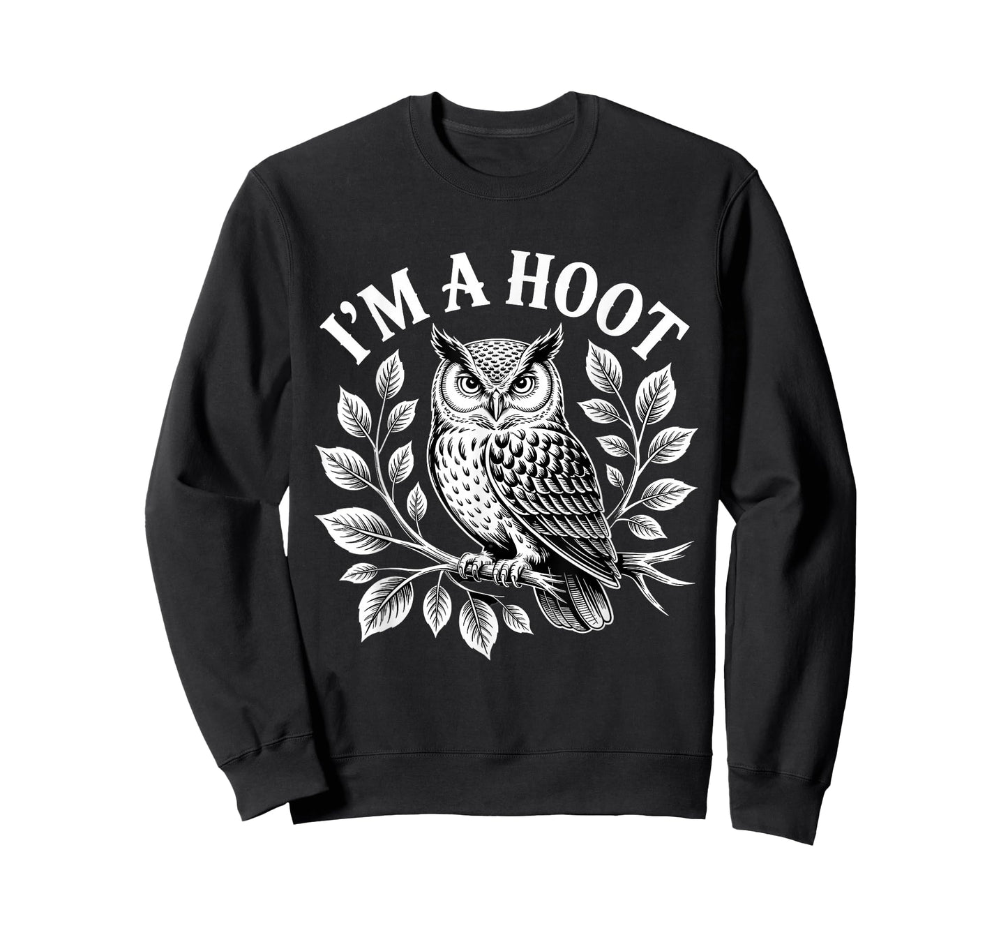 I'm A Hoot Owl Bird Pun Sarcastic Jokes Night Owl Lover T-Shirt