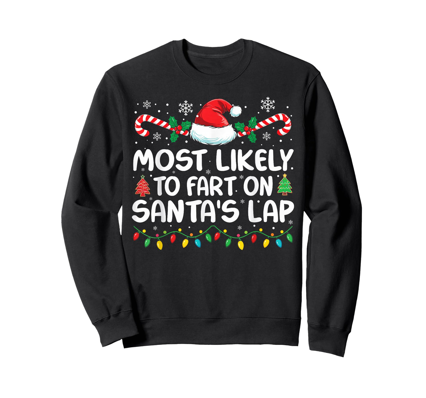 Most Likely to Fart On Santa's Lap Family Matching Christmas T-Shirt