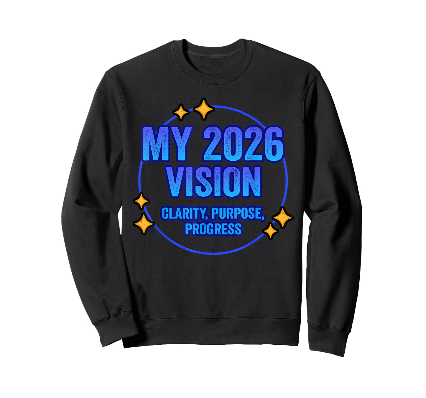 My 2026 Vision New Year Resolution NYE Goal Motivation T-Shirt