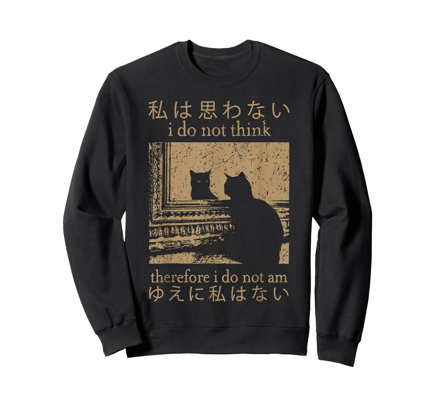 I Do Not Think Therefore I Do Not Am Cat Meme Gen Z T-Shirt