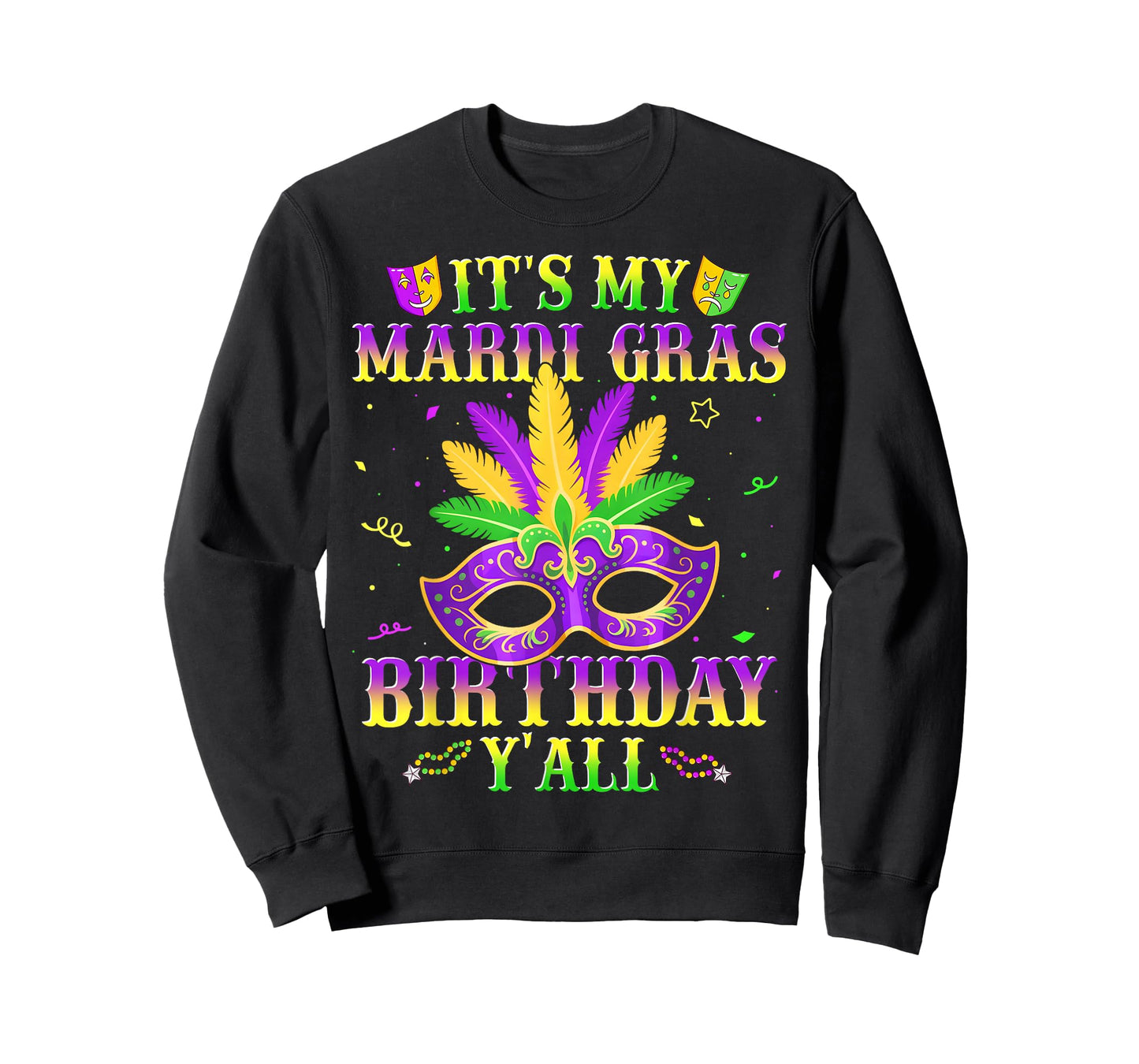 It's My Mardi Gras Birthday Y'all New Orleans Men Women Kid T-Shirt