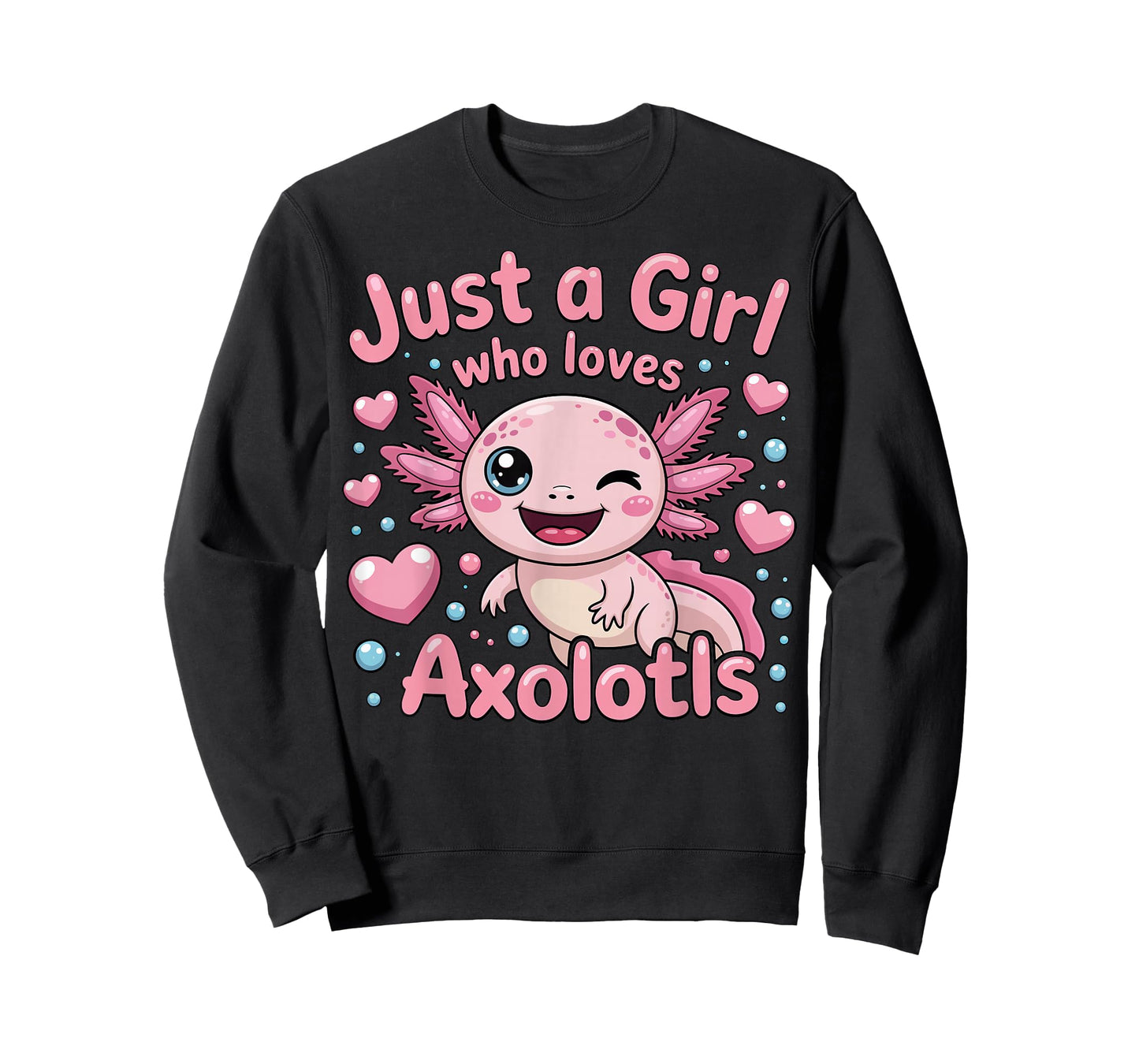 Axolotl Kawaii Just A Girl Who Loves Axolotls T-Shirt