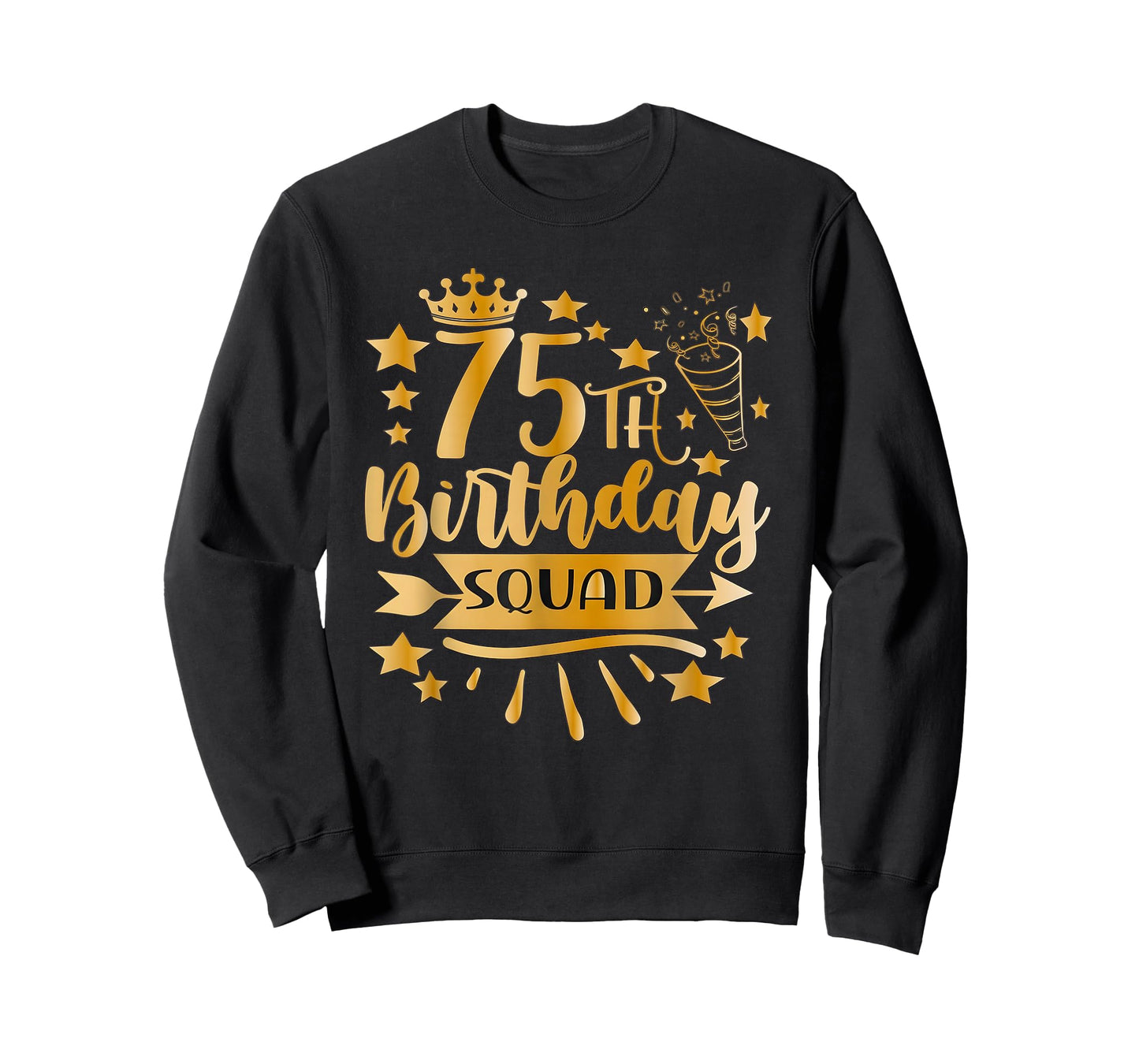 75th Birthday Squad 75YearsCrown 75Yrs Old Birthday Queen T-Shirt