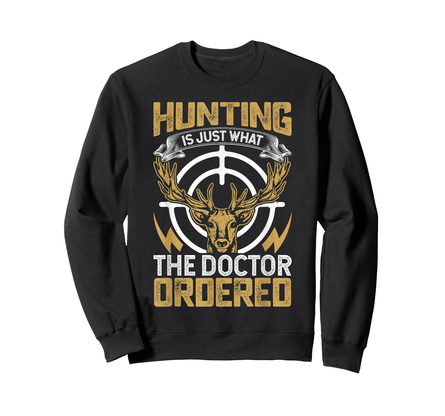 Hunting is Just What The Doctor Ordered T-Shirt