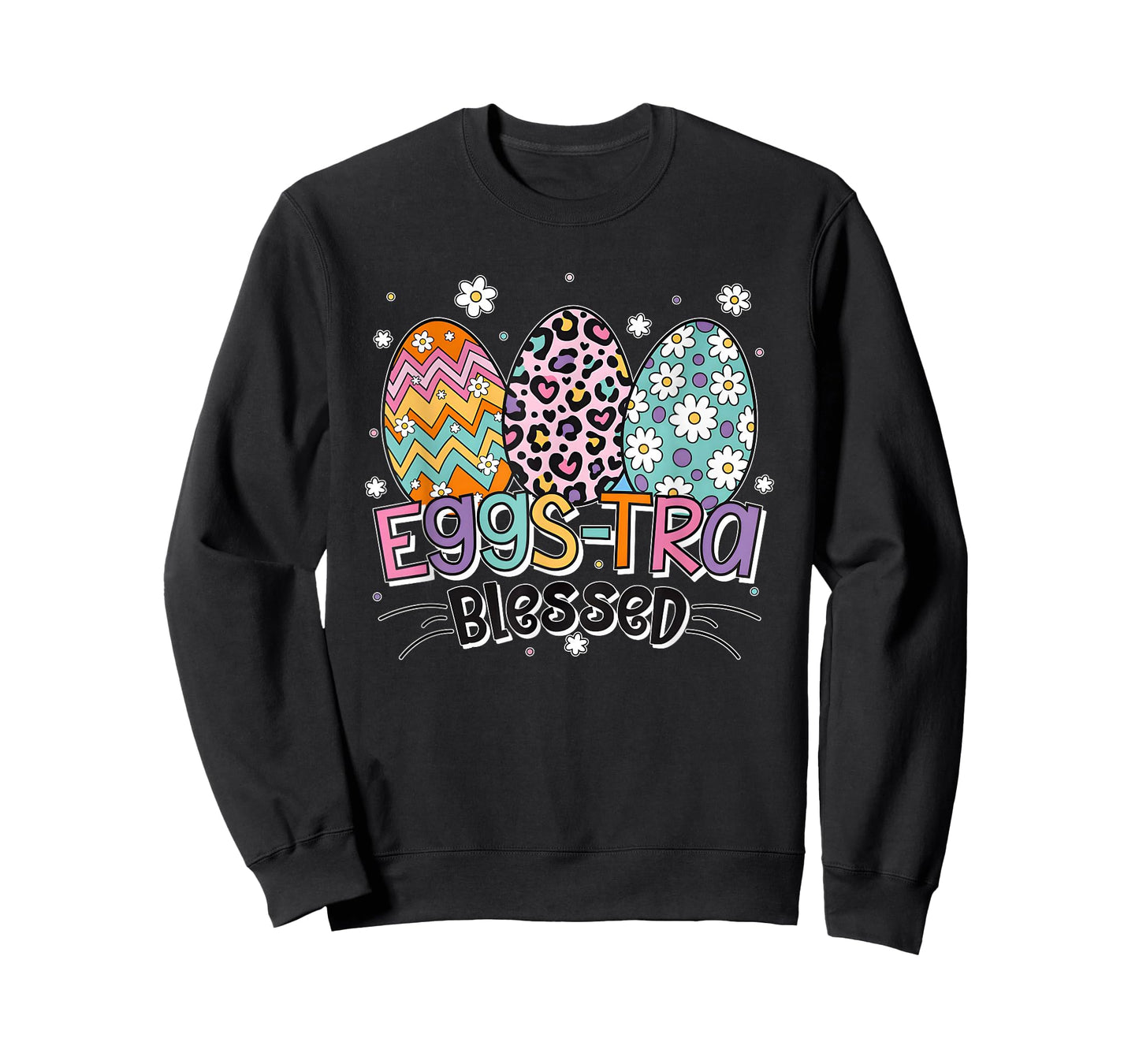 Eggs Tra Blessed Funny for Men Women T-Shirt