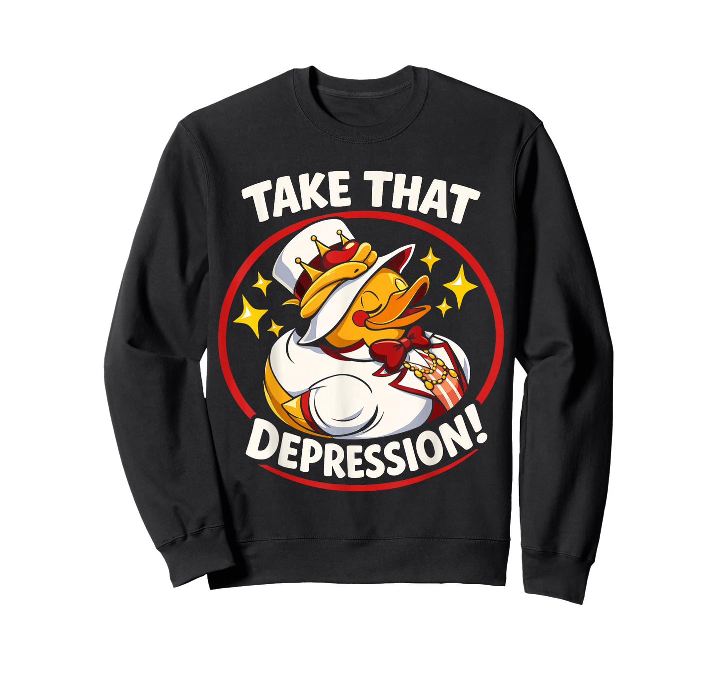 Take That Depression Funny Rubber Duck T-Shirt