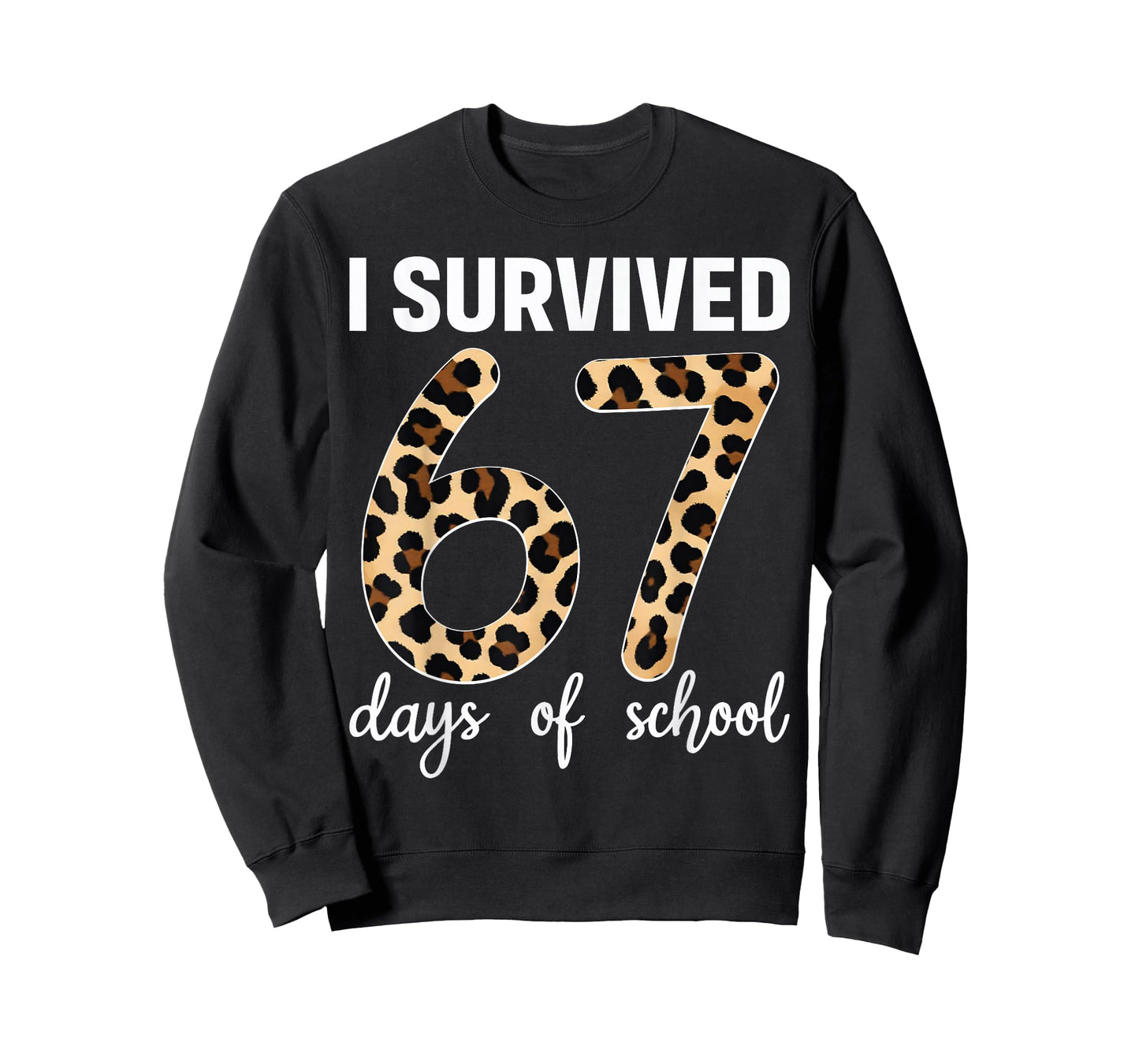 I Survived 67 Days of School Students Teachers Leopard Girls T-Shirt
