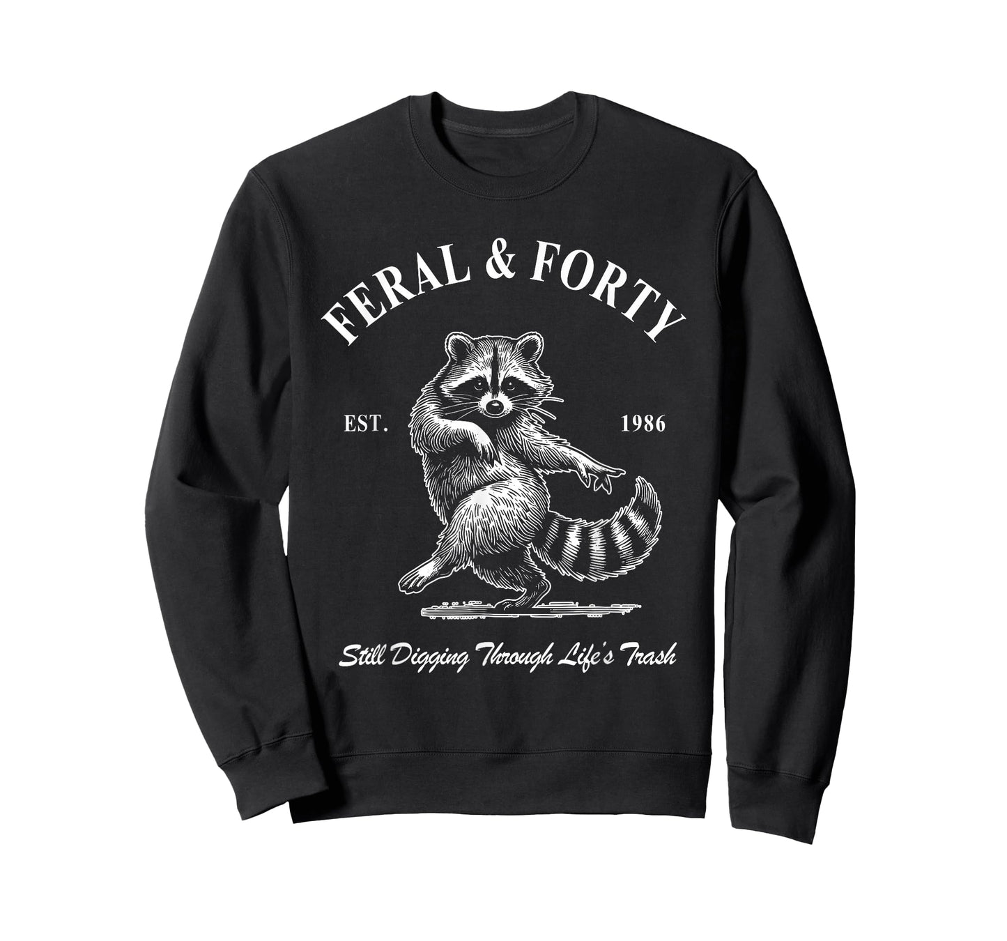 Feral & Forty, 40th Birthday Raccoon, Feral Forty Est 1986 T-Shirt