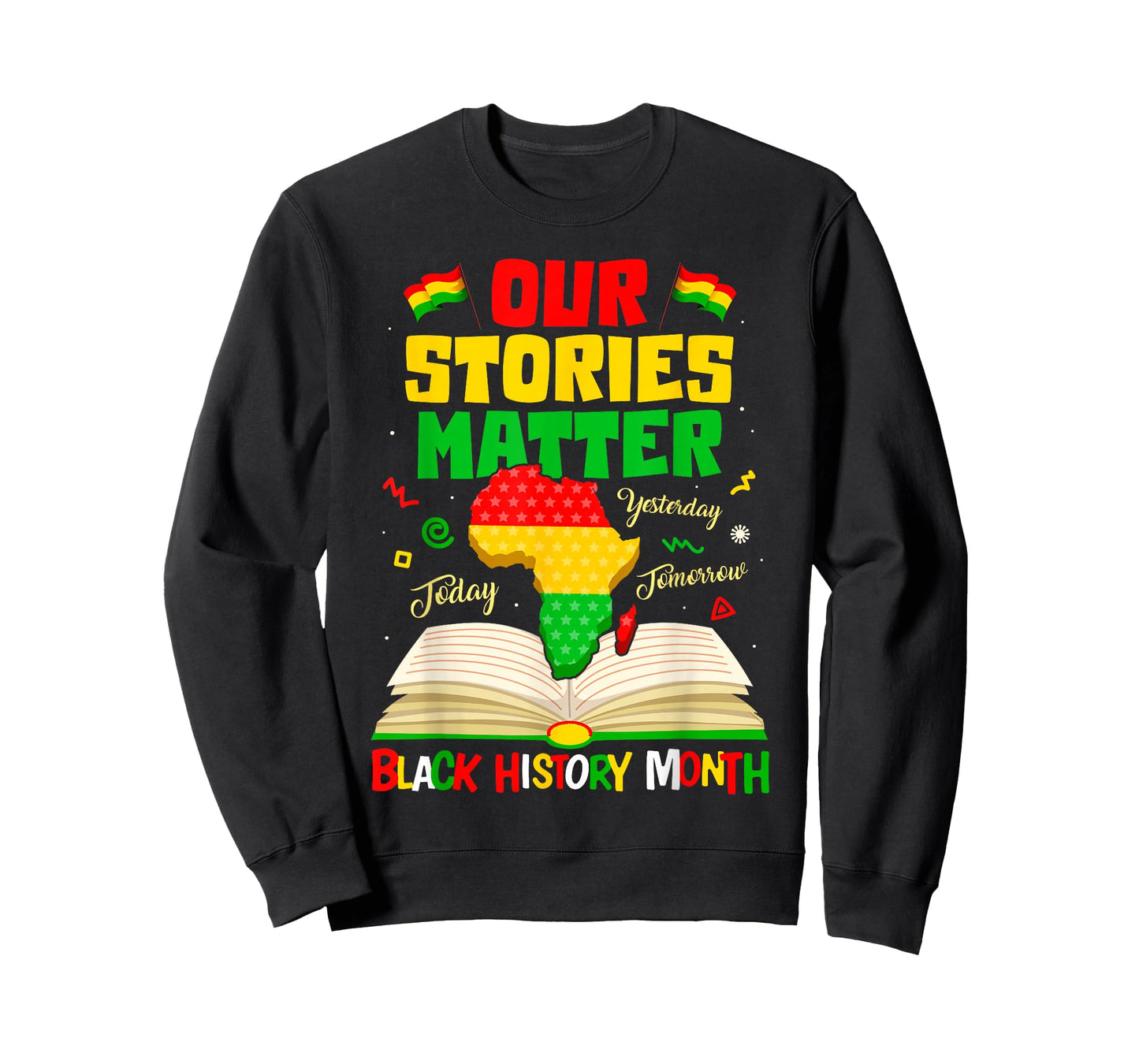 Black History Month Our Stories Matter Inspirational Saying T-Shirt