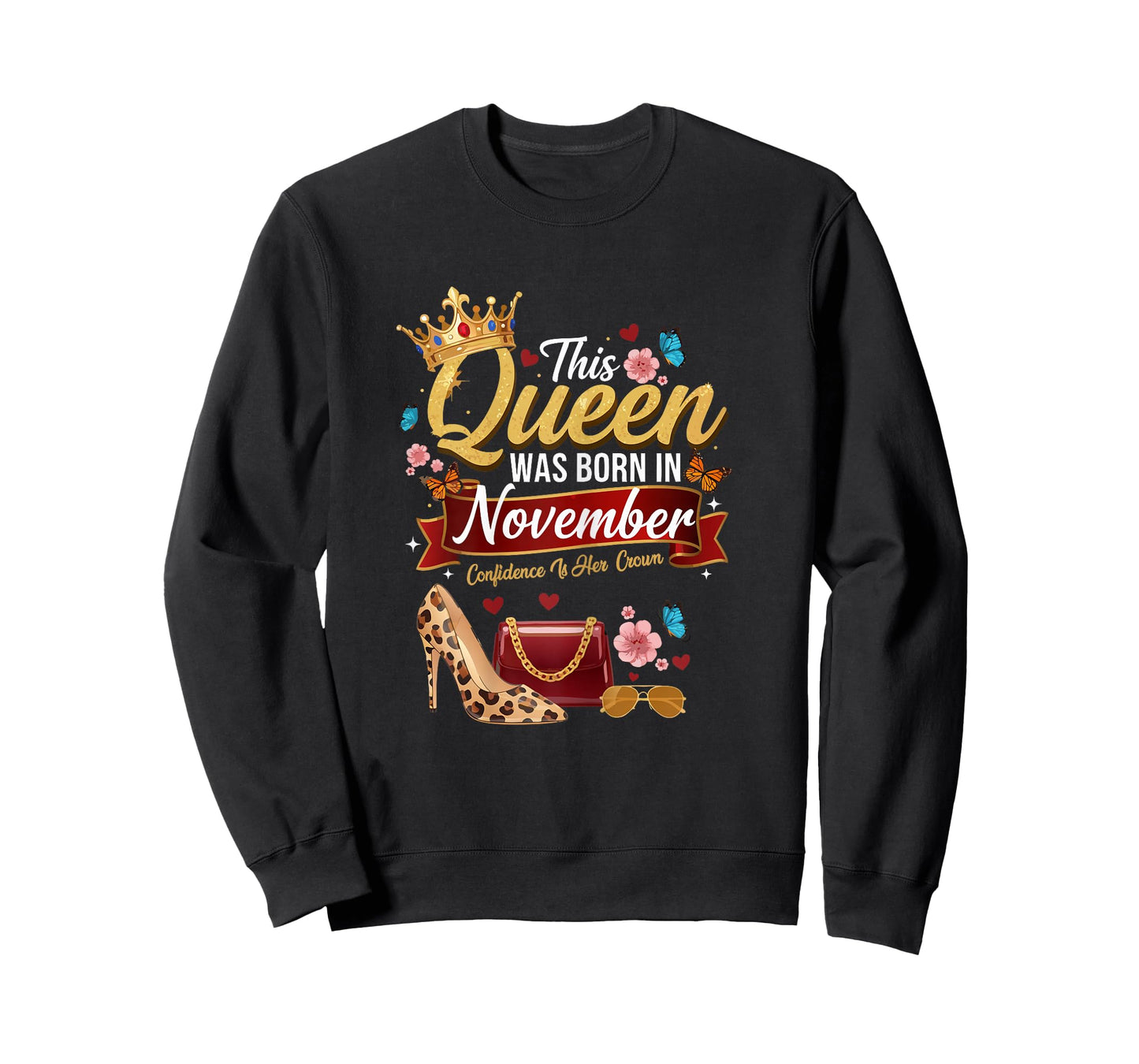 This Queen was Born in November Birthday Confidence Women T-Shirt