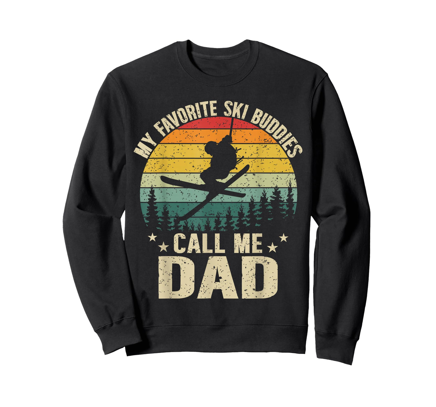 My Favorite Ski Buddies Call Me Dad Funny Skiing Fathers Day T-Shirt