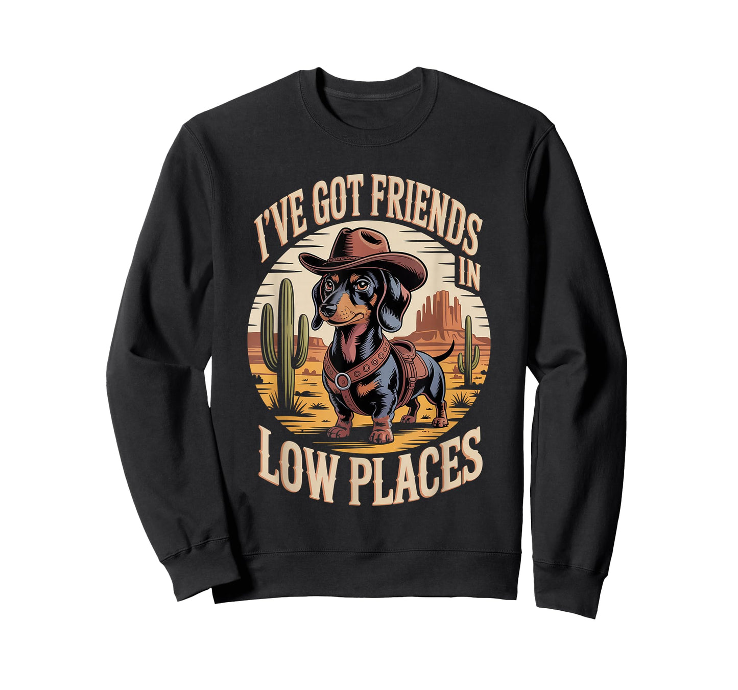 I've Got Friends in Low Places Dachshund Cowboy T-Shirt