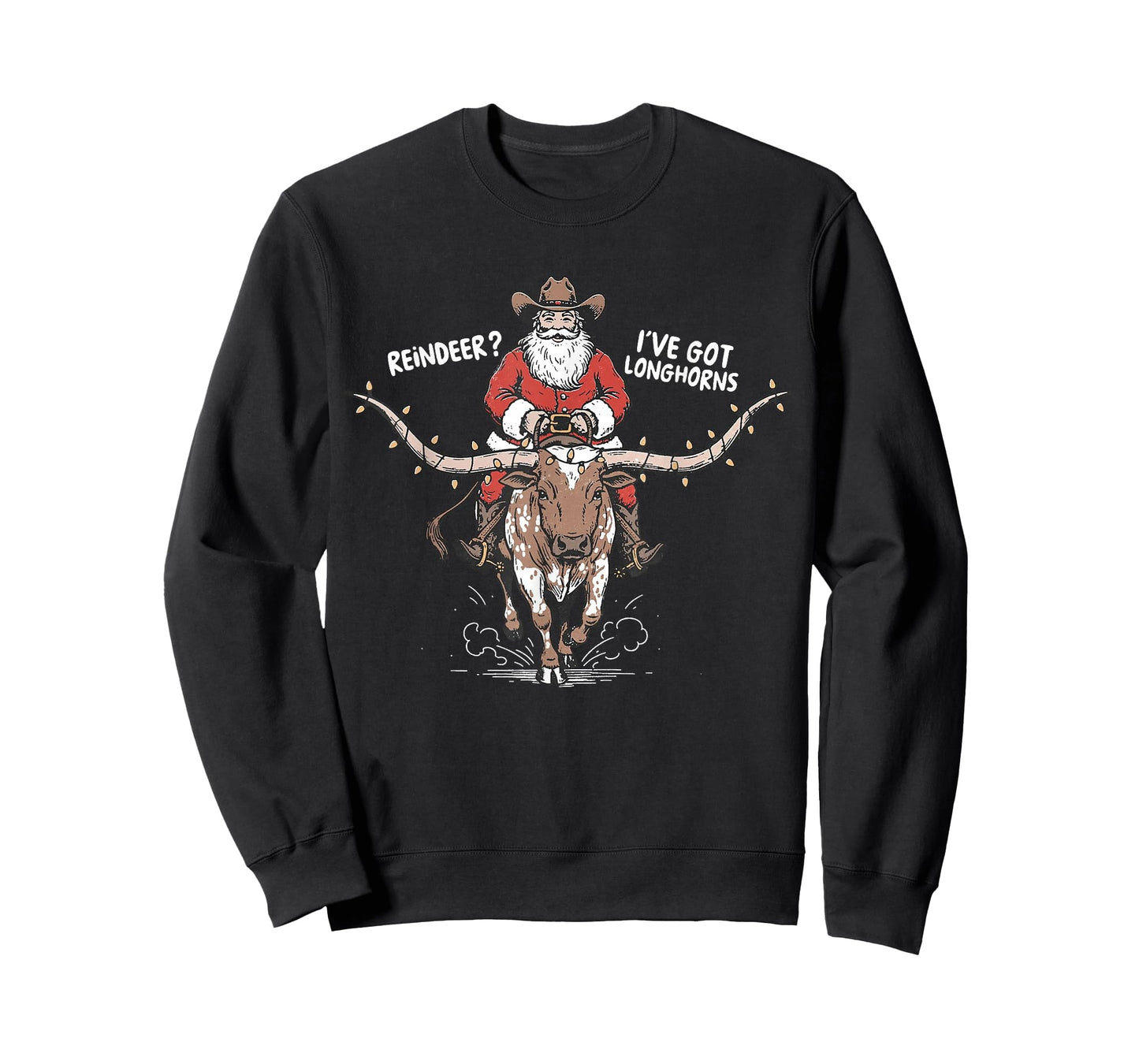 Retro Cowboy Santa Claus Reindeer? I've Got Longhorns Cow T-Shirt