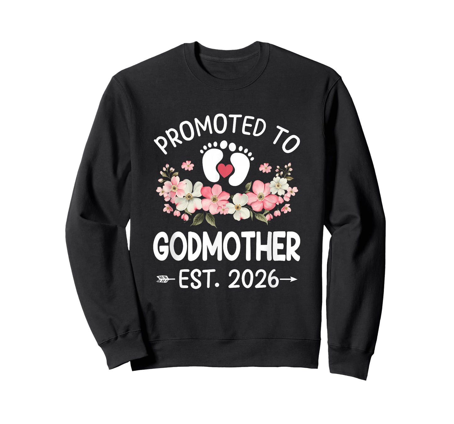 Promoted to Godmother 2026 First Time Floral New Godmother T-Shirt