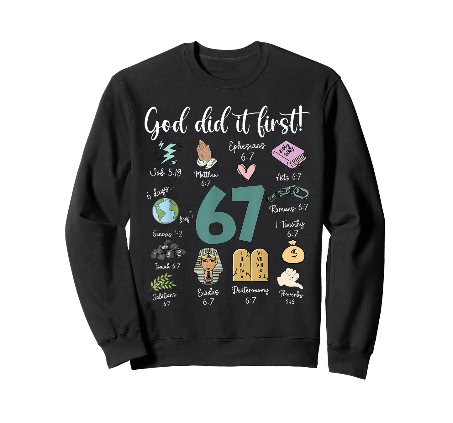 God Did It First 67 Christian Jesus Faith Bible Verse Retro T-Shirt