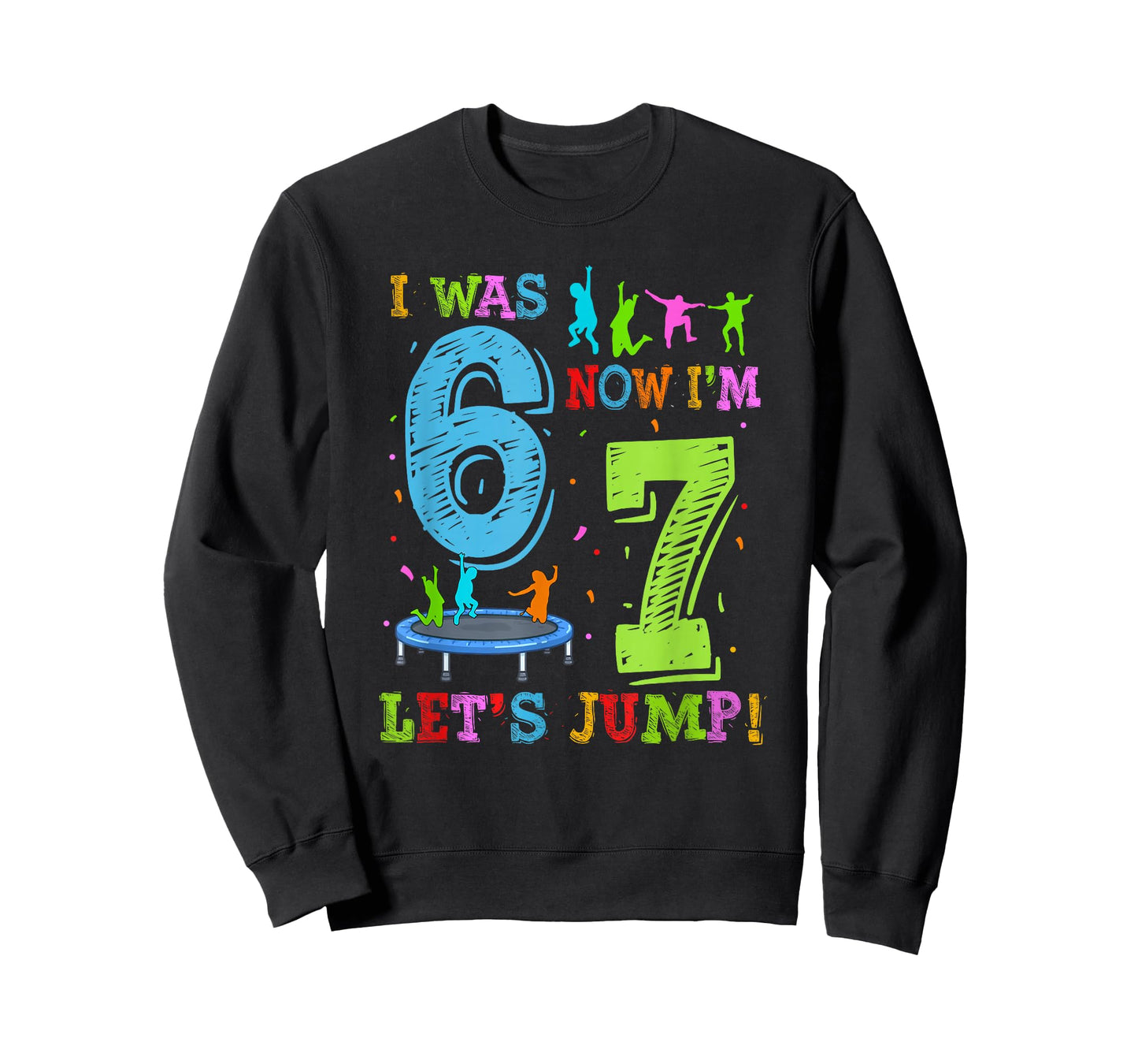 I was 6 Now I'm 7 Lets Jump 7th Birthday Trampoline Party T-Shirt