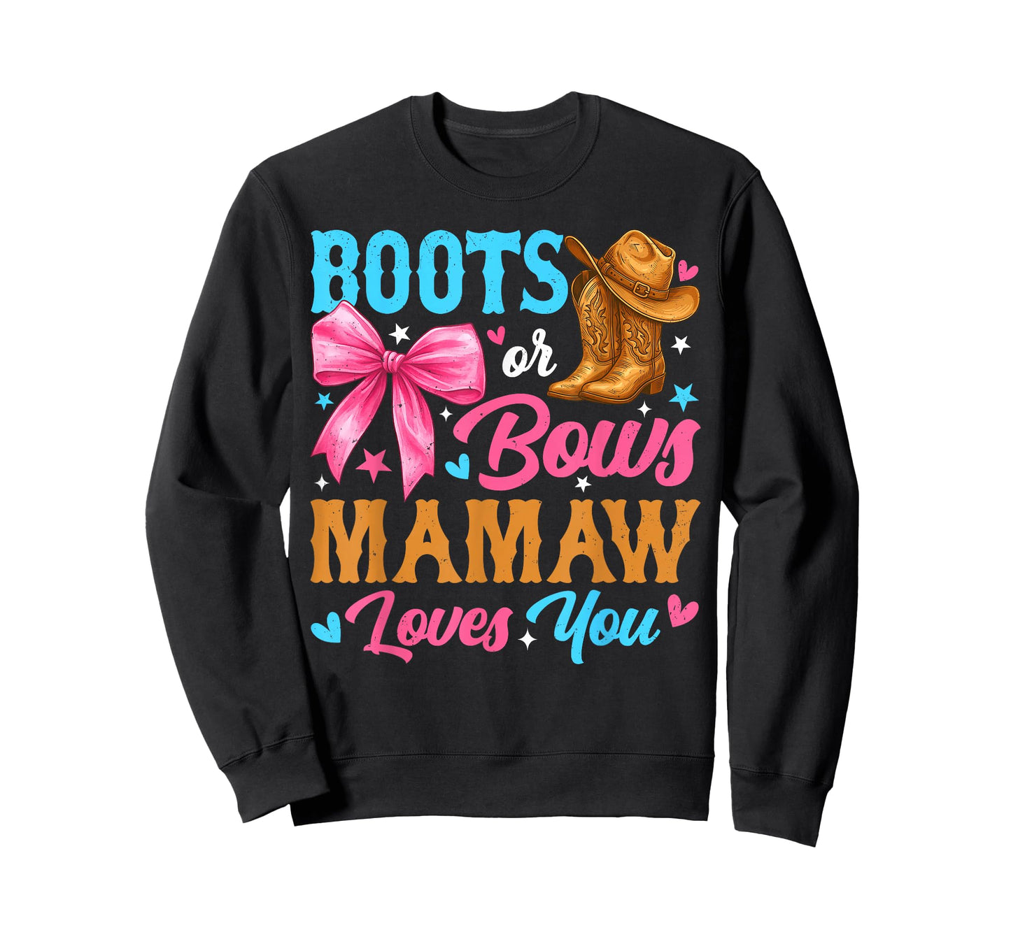 Boots or Bows Mamaw Loves You Gender Reveal Family T-Shirt