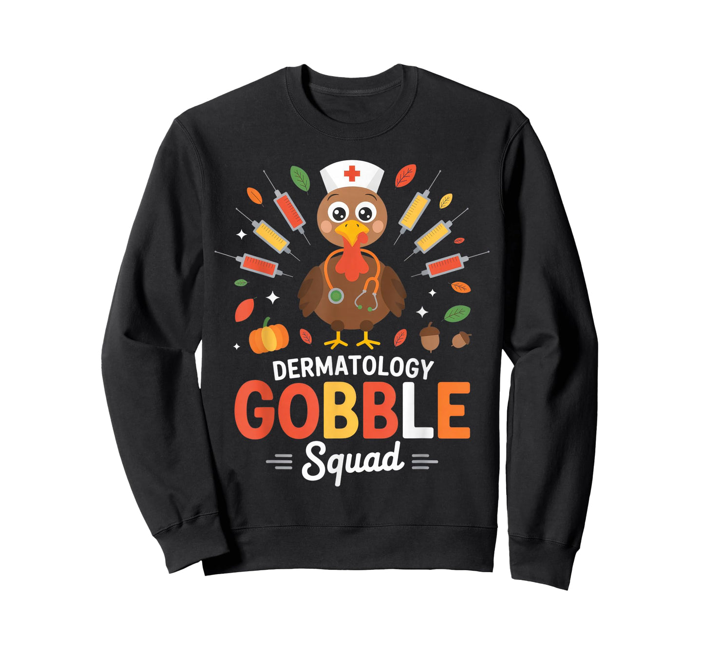 Dermatology Gobble Squad for Nurses and Doctors Thanksgiving T-Shirt