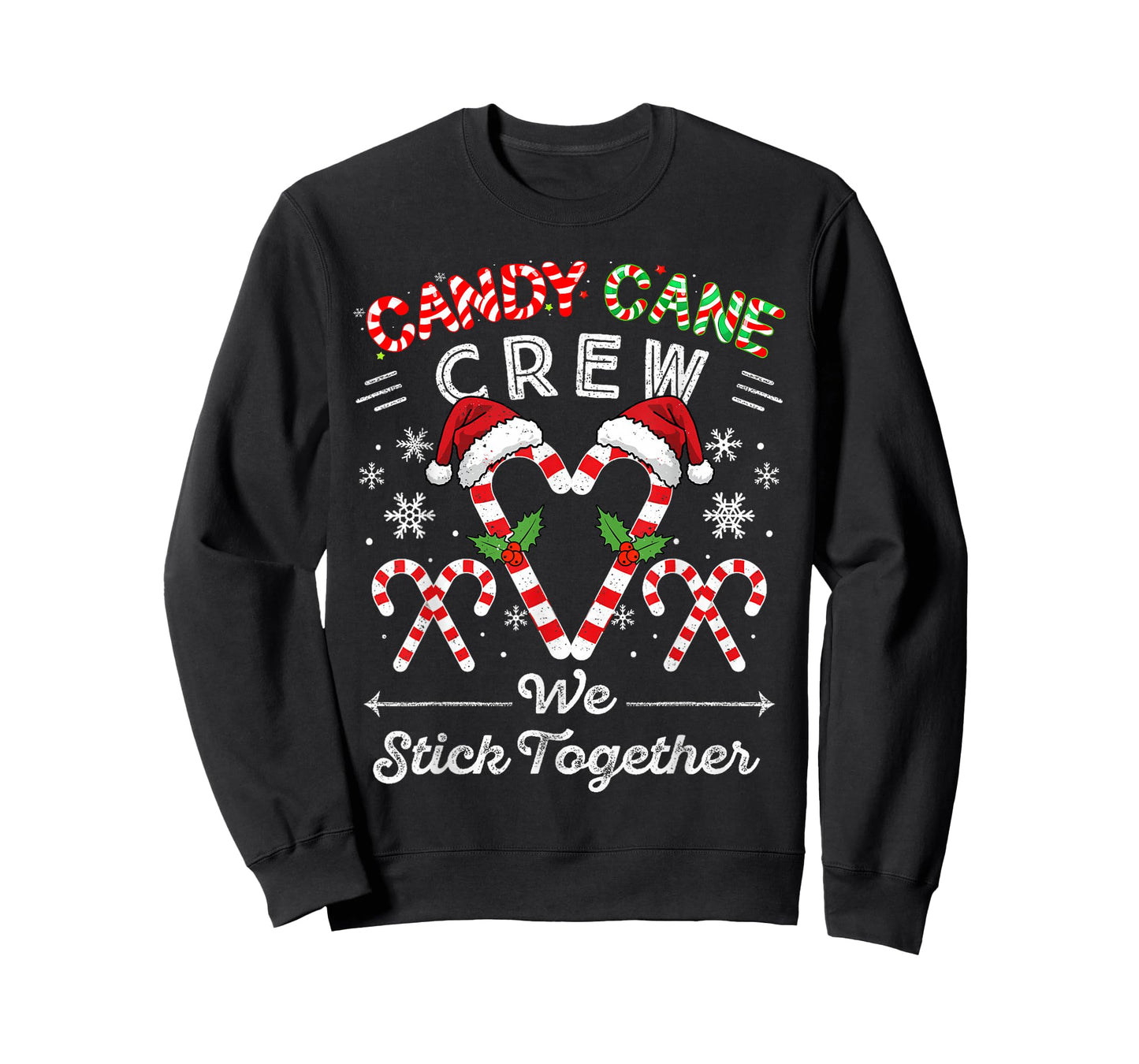 Candy Cane Crew We Stick Together Christmas Xmas Men Women T-Shirt