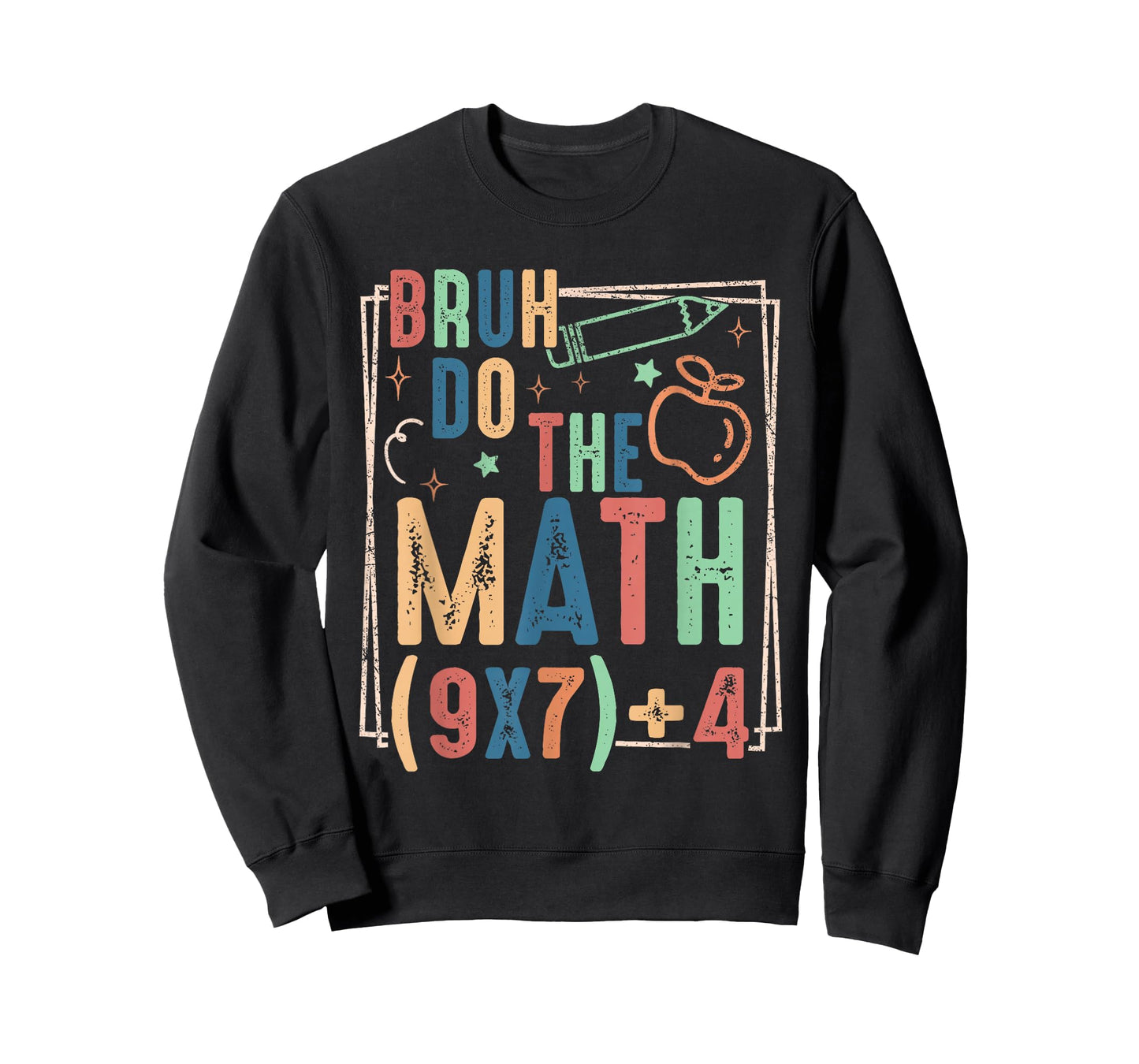 Funny Six Seven Teacher Humor Bruh Do The Math 67 Meme 6 7 T-Shirt