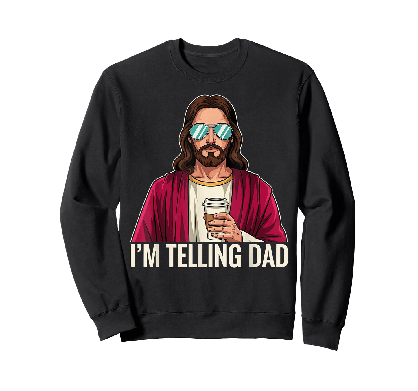 I'm Telling Dad Funny Religious Christian Jesus Meme T-Shirt