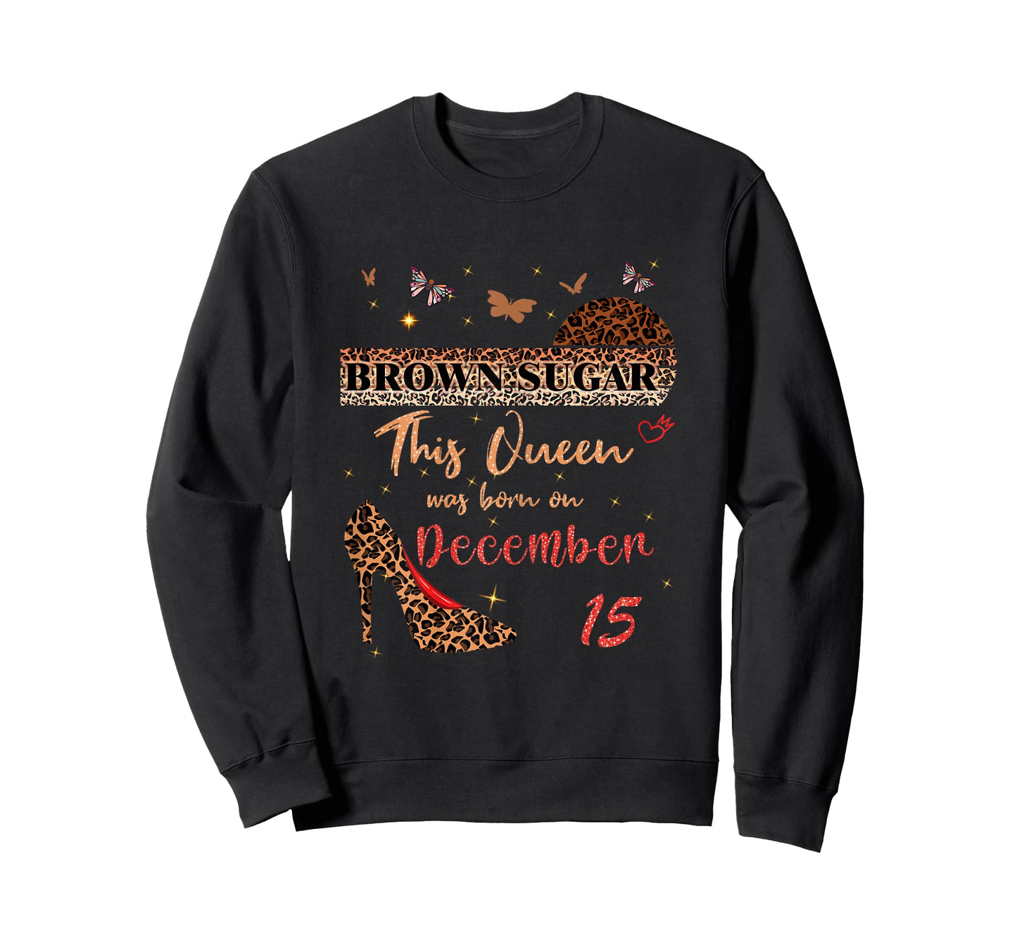 This Queen was Born in 15 December 15th Birthday Brown Sugar T-Shirt
