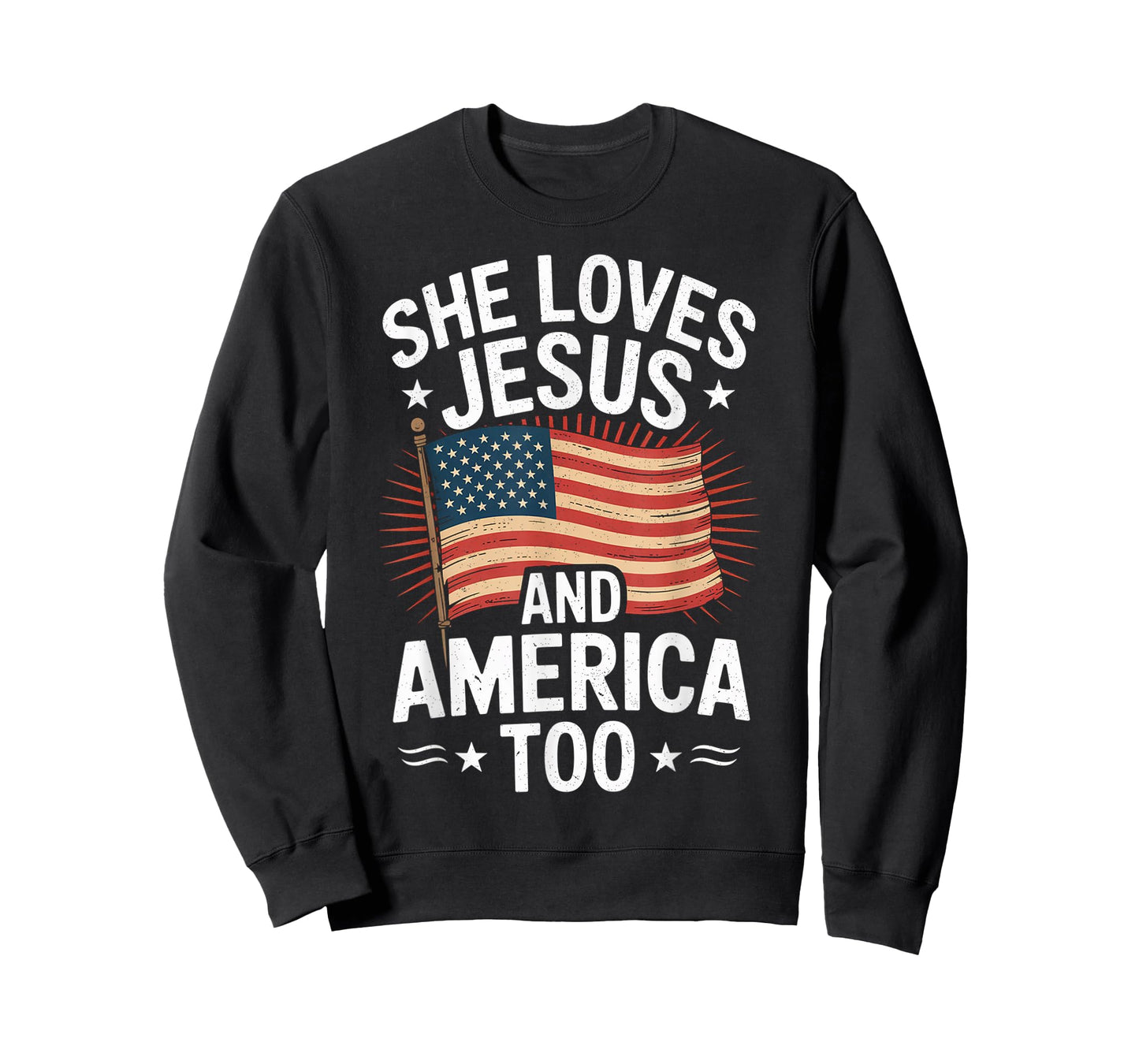 She Loves Jesus and America Too American USA Flag Men Women T-Shirt