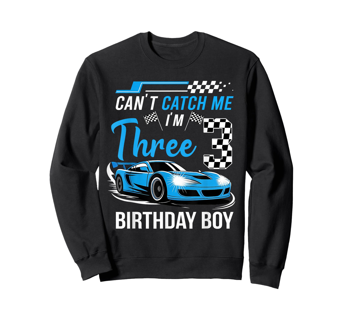Can’t Catch Me I'm 3 Year Old Birthday Boy Race Car Party T-Shirt