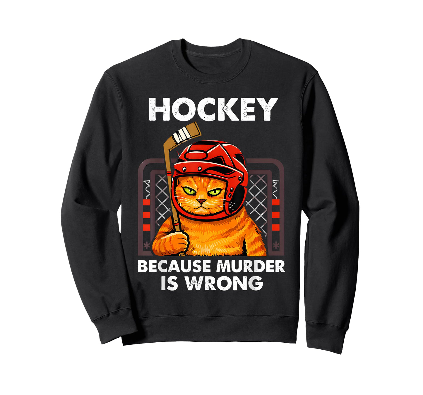 Hockey Because Murder is Wrong Funny Cat Goalie Art T-Shirt