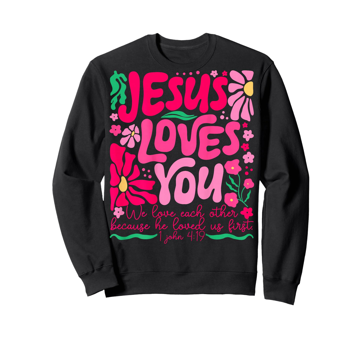 Jesus Love You Boho Floral Religious Faith Flowers Christian T-Shirt