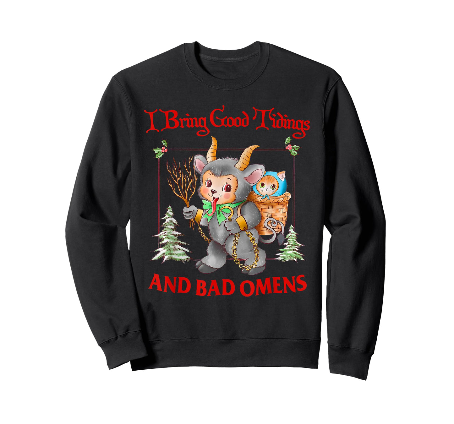 I Bring Good Tidings and Bad Omens Krampus Cat Yule cat Meme T-Shirt