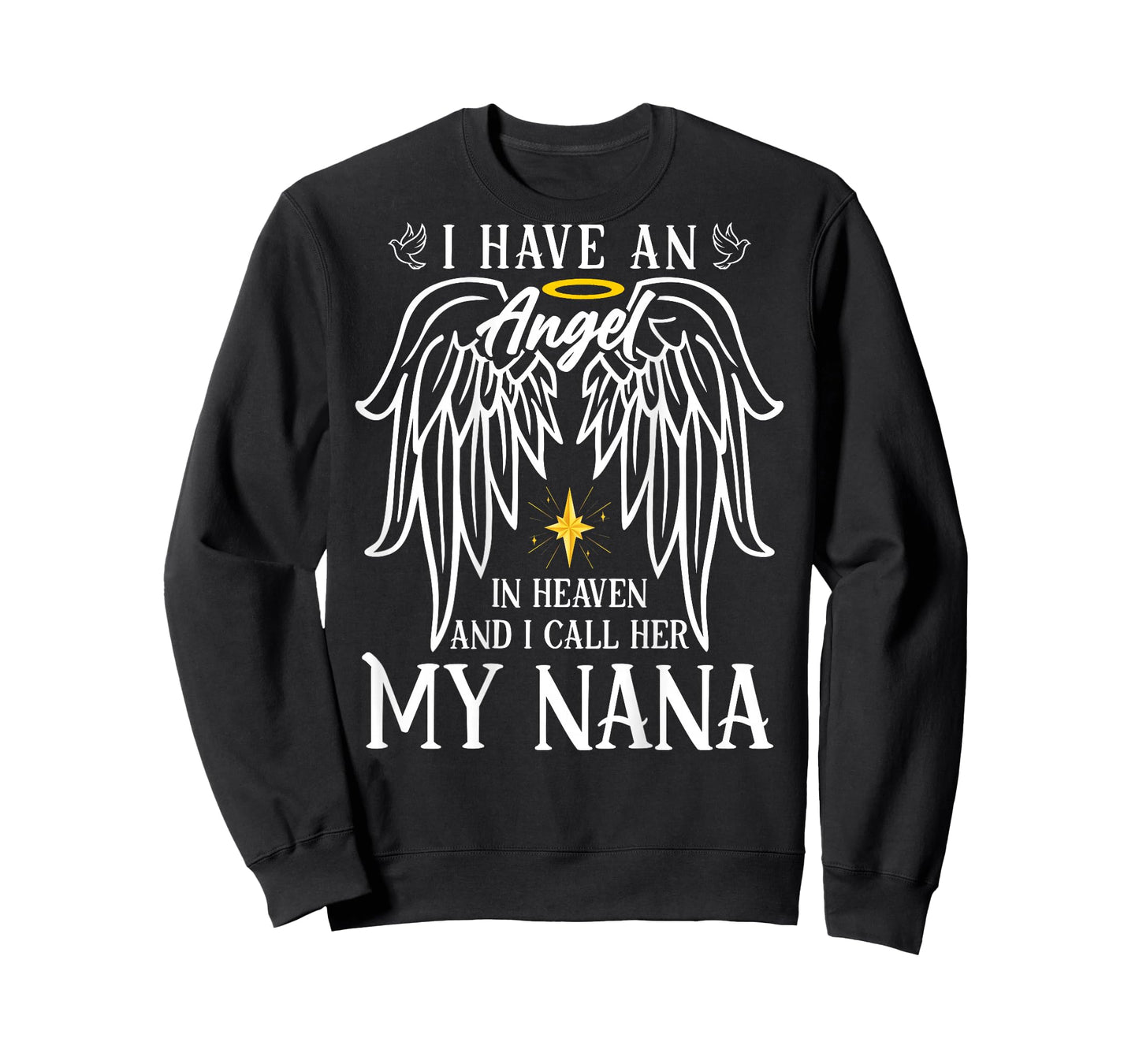 I Have an Angel in Heaven and I Call Her My Nana Remembrance T-Shirt