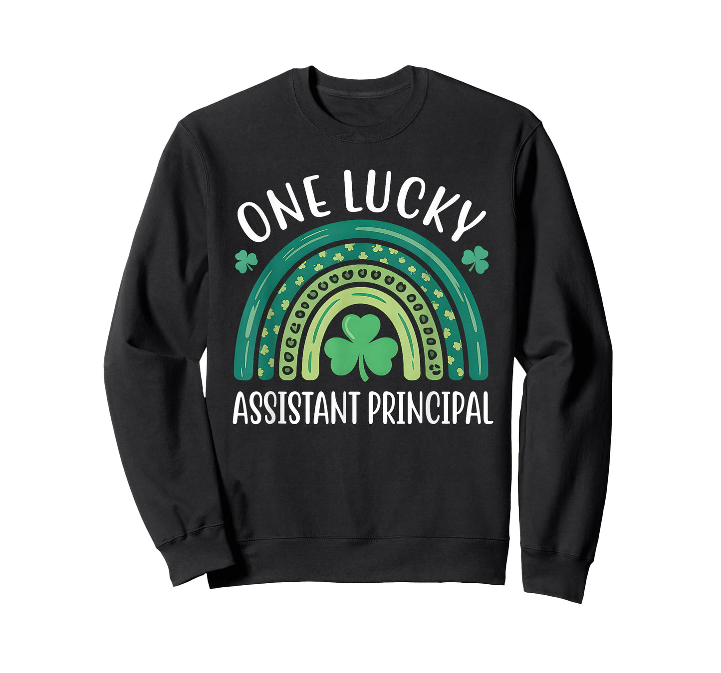 One Lucky Assistant Principal St Patricks Day Women Rainbow T-Shirt