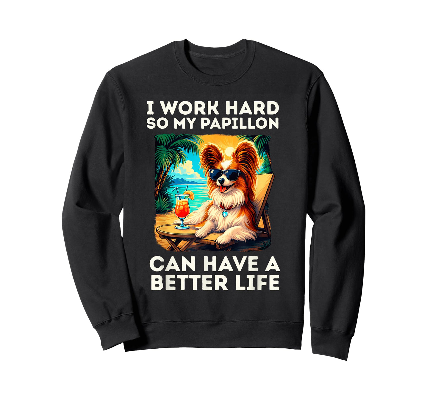 Funny Papillon Dog Design I Work Hard Papillon Lover T-Shirt