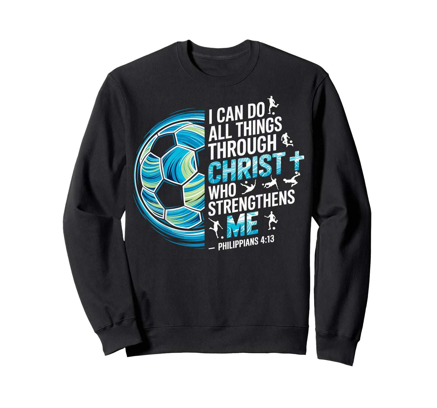 Soccer Player Christian I Can Do All Things Through Christ T-Shirt