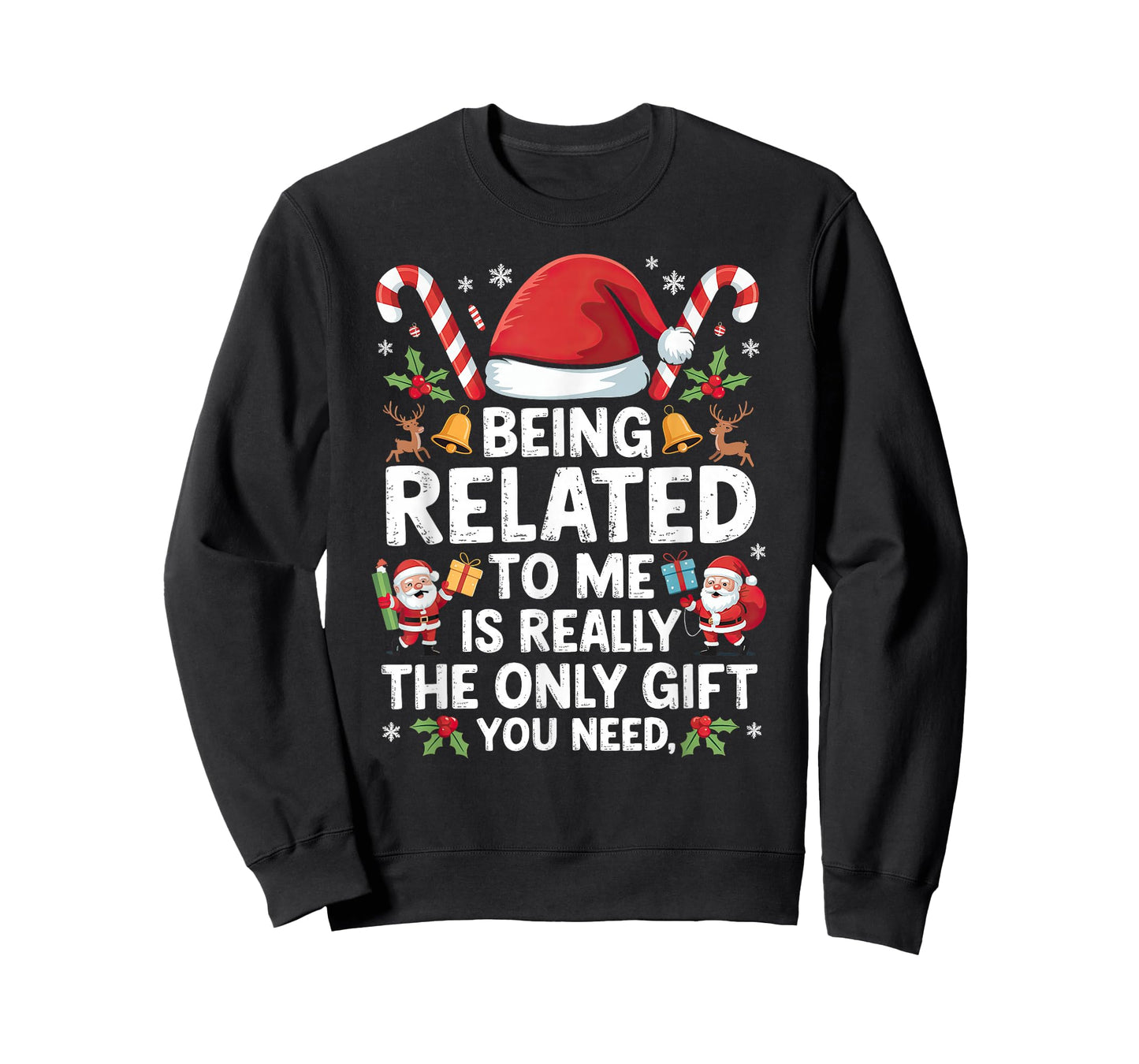 Being Related to Me Christmas Xmas T-Shirt
