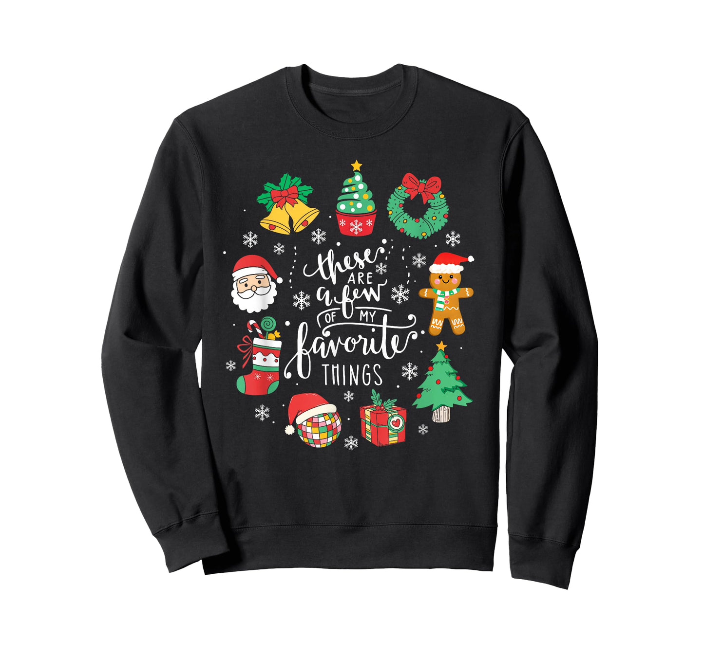 These are A Few of My Favorite Things Christmas Nutcracker T-Shirt