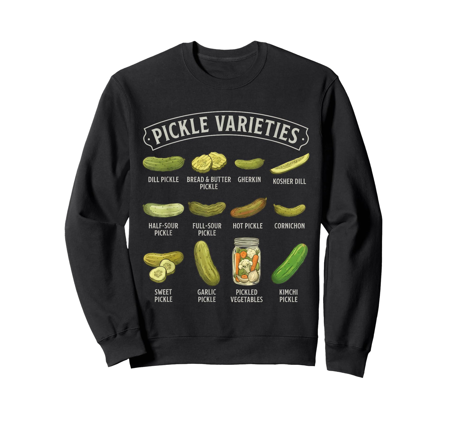 Types of Pickles Varieties Funny Pickle Lover Pickling Adult T-Shirt