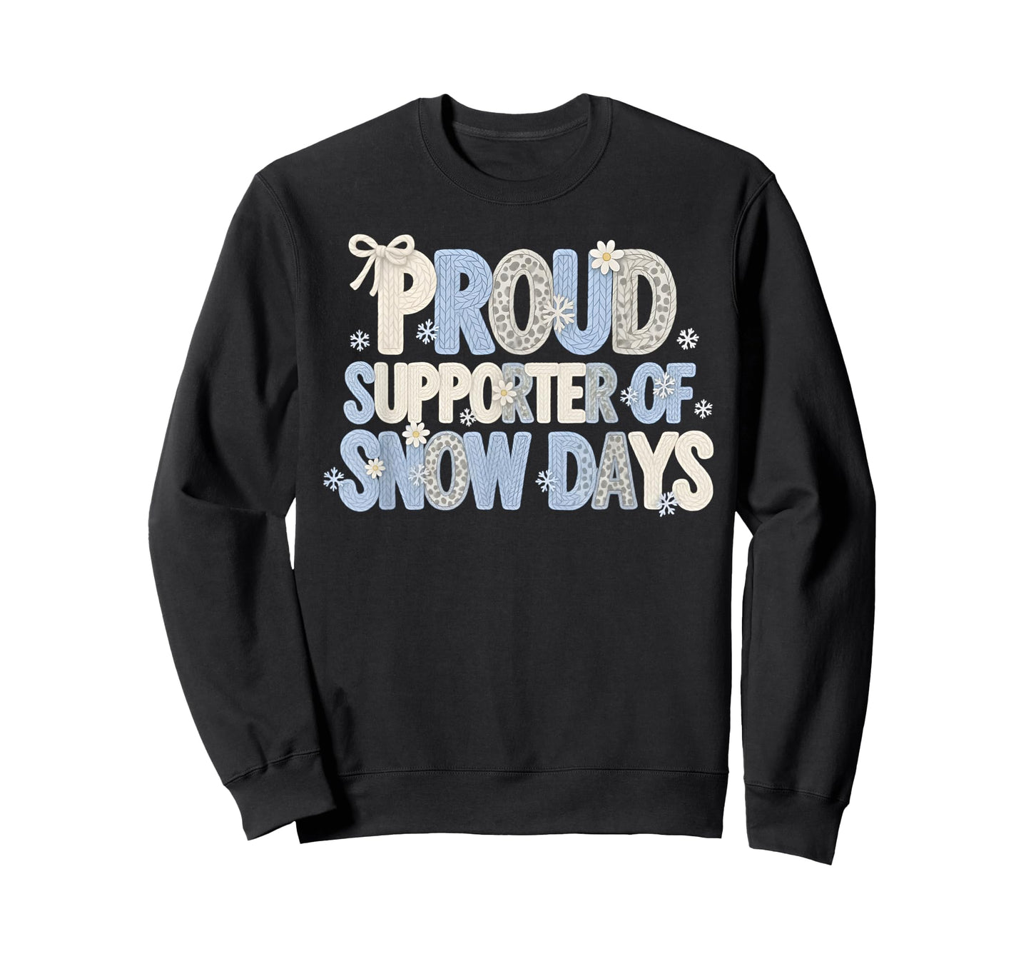 Proud Supporter of Snow Days Funny Teacher Crew T-Shirt
