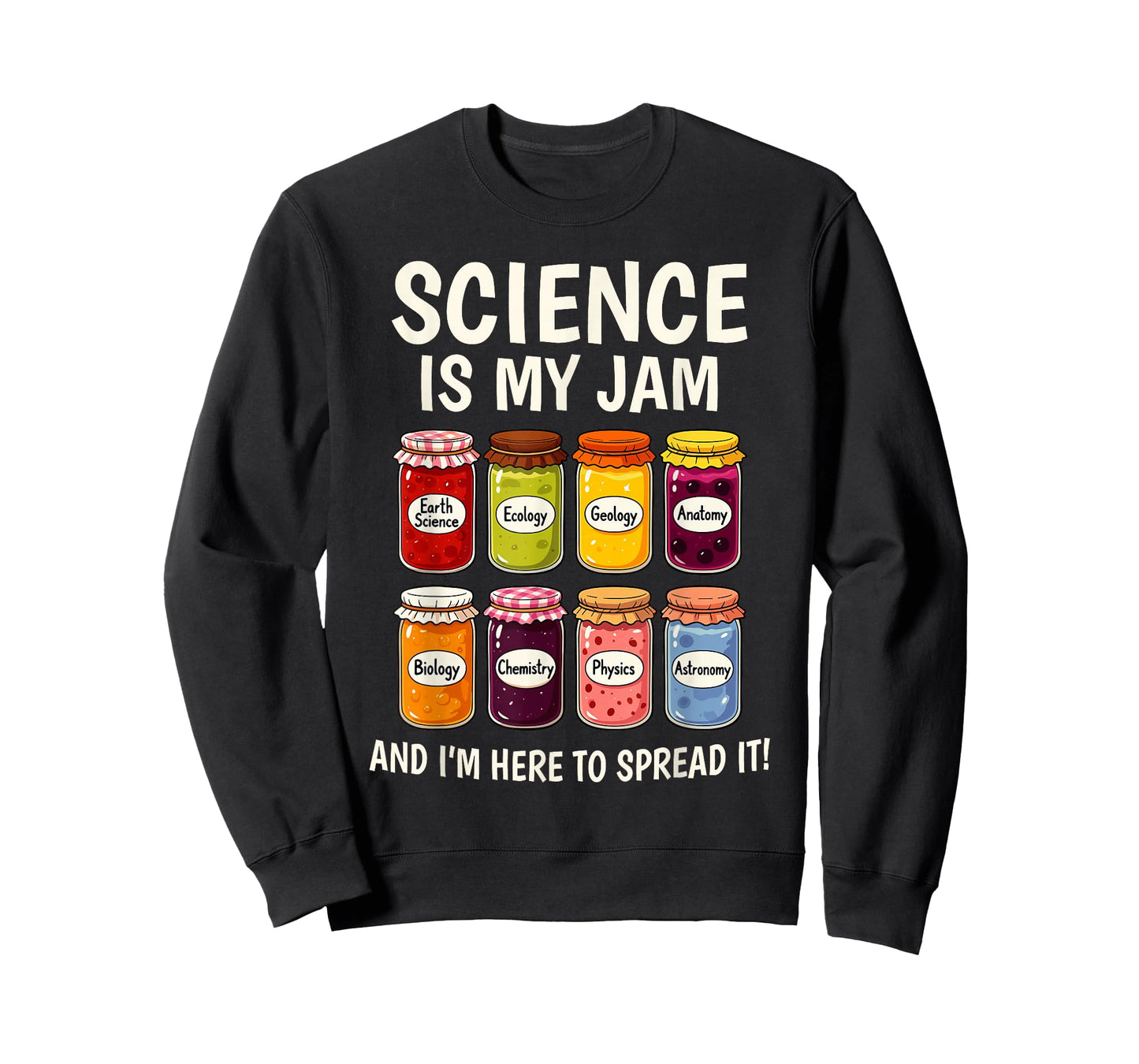 Science is My Jam | Chemistry College Teacher Appreciation T-Shirt