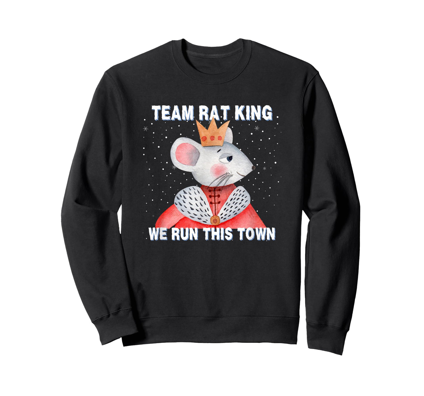 Funny Nutcracker Team Rat King We Run This Town Christmas T-Shirt